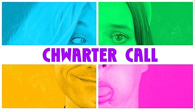 Chwarter Call