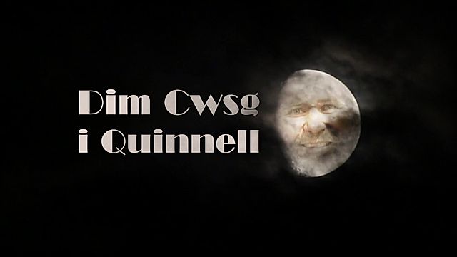 Dim Cwsg i Quinnell