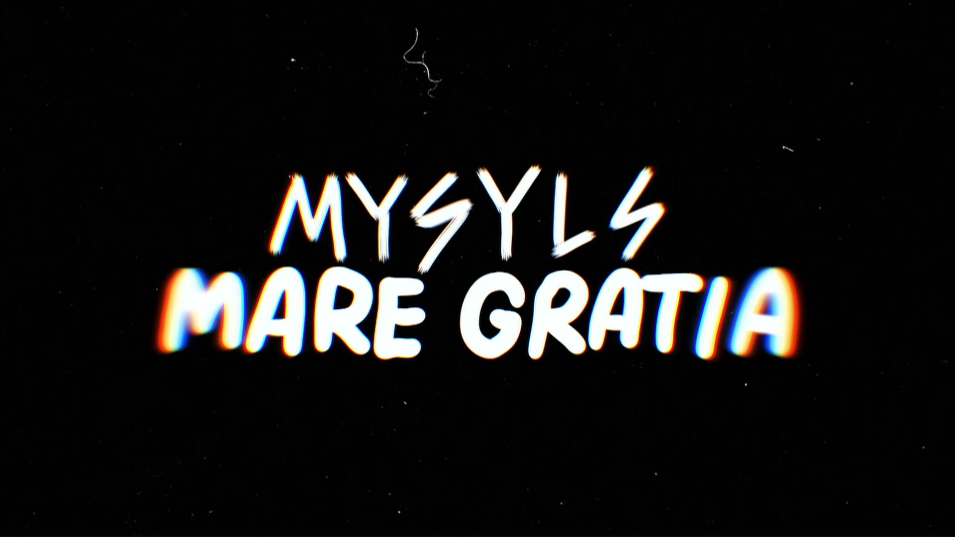 Mysyls Mare Gratia