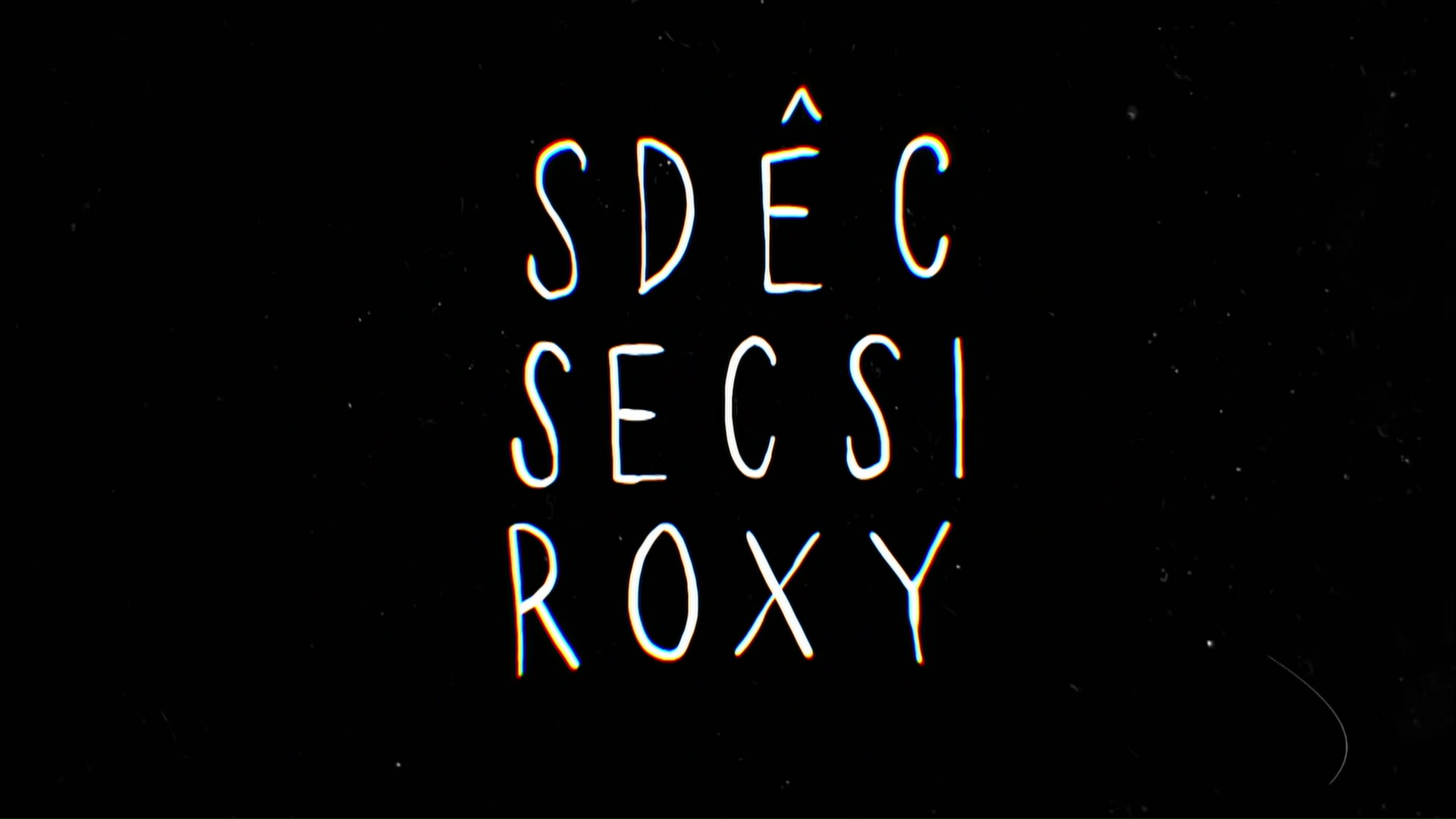 Sdêc Secsi Roxy